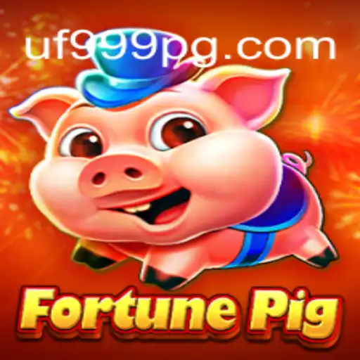 Explorando o Fascinante Mundo de FortunePig: O Jogo Que Está Conquistando UF999.COM