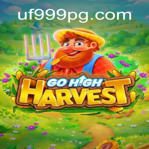 Descubra o Fascinante Mundo de GoHighHarvest com UF999.COM